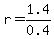 r=1.4%2F0.4