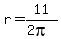 r=11%2F%282pi%29