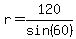 r=120%2Fsin%2860%29