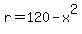 r=120-x%5E2
