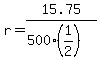 r=15.75%2F%28500%2A%281%2F2%29%29