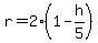 r=2%281-h%2F5%29
