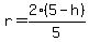 r=2%285-h%29%2F5