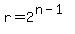 r=2%5E%28n-1%29
