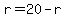 r=20-r