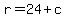 r=24+%2B+c