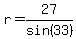 r=27%2Fsin%2833%29