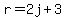 r=2j%2B3