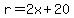 r=2x%2B20