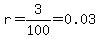 r=3%2F100=0.03