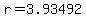 r=3.93492