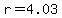 r=4.03