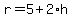 r=5%2B2%2Ah