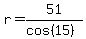 r=51%2F%28cos%2815%29%29