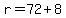 r=72%2B8