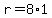 r=8+%2A1