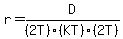 r=D%2F%282T%29%28%2BKT%29%2F%282T%29