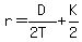 r=D%2F%282T%29%2BK%2F2