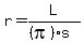 r=L%2F%28%28pi%29%2As%29