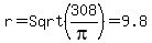 r=Sqrt%28308%2Fpi%29=9.8