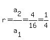 r=a%5B2%5D%2Fa%5B1%5D=4%2F16=1%2F4