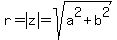 r=abs%28z%29=sqrt%28a%5E2%2Bb%5E2%29
