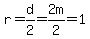 r=d%2F2=2m%2F2=1