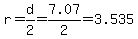 r=d%2F2=7.07%2F2=3.535