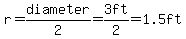 r=diameter%2F2=3ft%2F2=1.5ft