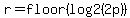 \"r=floor%28log2%282p%29%29\"