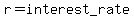 r=interest_+rate
