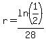 r=ln%281%2F2%29%2F28