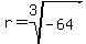 r=root%283%2C-64%29