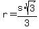 r=s%2Asqrt%283%29%2F3