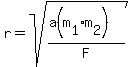 r=sqrt%28%28a%28m%5B1%5D%2Am%5B2%5D%29%29%2FF%29
