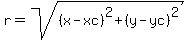 r=sqrt%28%28x-xc%29%5E2%2B%28y-yc%29%5E2%29