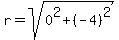 r=sqrt%280%5E2%2B%28-4%29%5E2%29