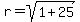 r=sqrt%281%2B25%29