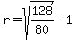r=sqrt%28128%2F80%29-1