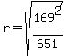 r=sqrt%28169%5E2%2F651%29