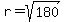 r=sqrt%28180%29