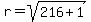 r=sqrt%28216%2B1%29