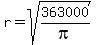 r=sqrt%28363000%2Fpi%29