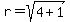 r=sqrt%284%2B1%29