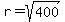 r=sqrt%28400%29