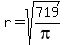 r=sqrt%28719%2Fpi%29