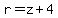 r=z%2B4