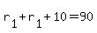 r%5B1%5D+%2B+r%5B1%5D+%2B+10+=+90