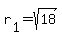 r%5B1%5D+=+sqrt%2818%29
