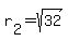 r%5B2%5D=sqrt%2832%29